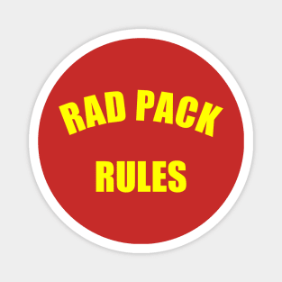 Rad Pack Rules Magnet